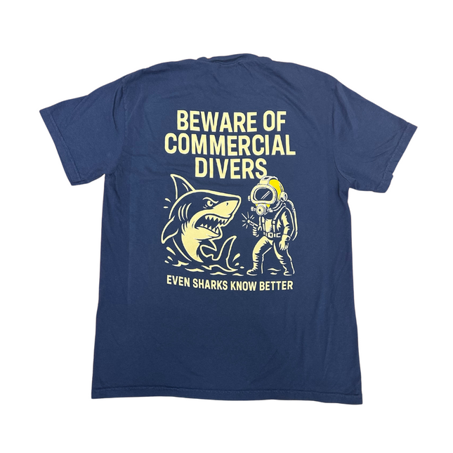 Bay-Tech Industries Beware of Commercial Divers T-Shirt